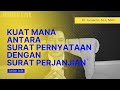 🔴 KUAT MANA ANTARA SURAT PERNYATAAN DENGAN SURAT PERJANJIAN. | PENGACARA PURWOKERTO