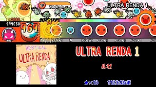 【太鼓さん次郎】ULTRA RENDA 1 創作譜面【BMS】