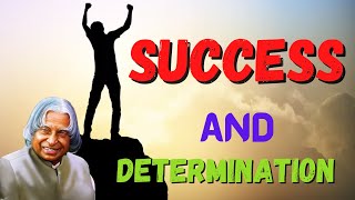 Success & Determination !! by Dr. A P J Abdul Kalam #Motivational #Inspire #Quotation