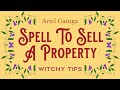 A Spell To Sell A Property -- Witchy Tips with Ariel Gatoga