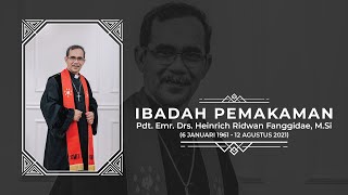 Ibadah Pemakaman Pdt. Emr. Drs. Heinrich Ridwan Fanggidae, M.Si