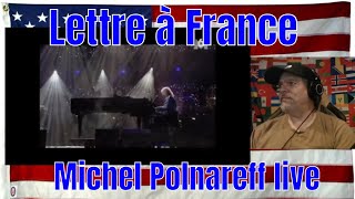 Lettre à France Michel Polnareff live - REACTION