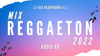Mix REGGAETON 2022 | AUDIO 8D | DISCOTECA LIVE (Use Headphones 🎧)
