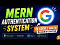 Google OAuth Integration in MERN Stack 🔐 | Login with Google | MERN Authentication Series - 2