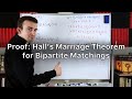 Proof: Hall's Marriage Theorem for Bipartite Matchings | Graph Theory