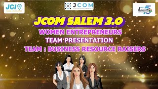 JCOM SALEM 3.0 |BUSINESS RESOURCE RAISERS | TEAM PRESENTATION | CREATIVE BUSINESS PRESENTATION