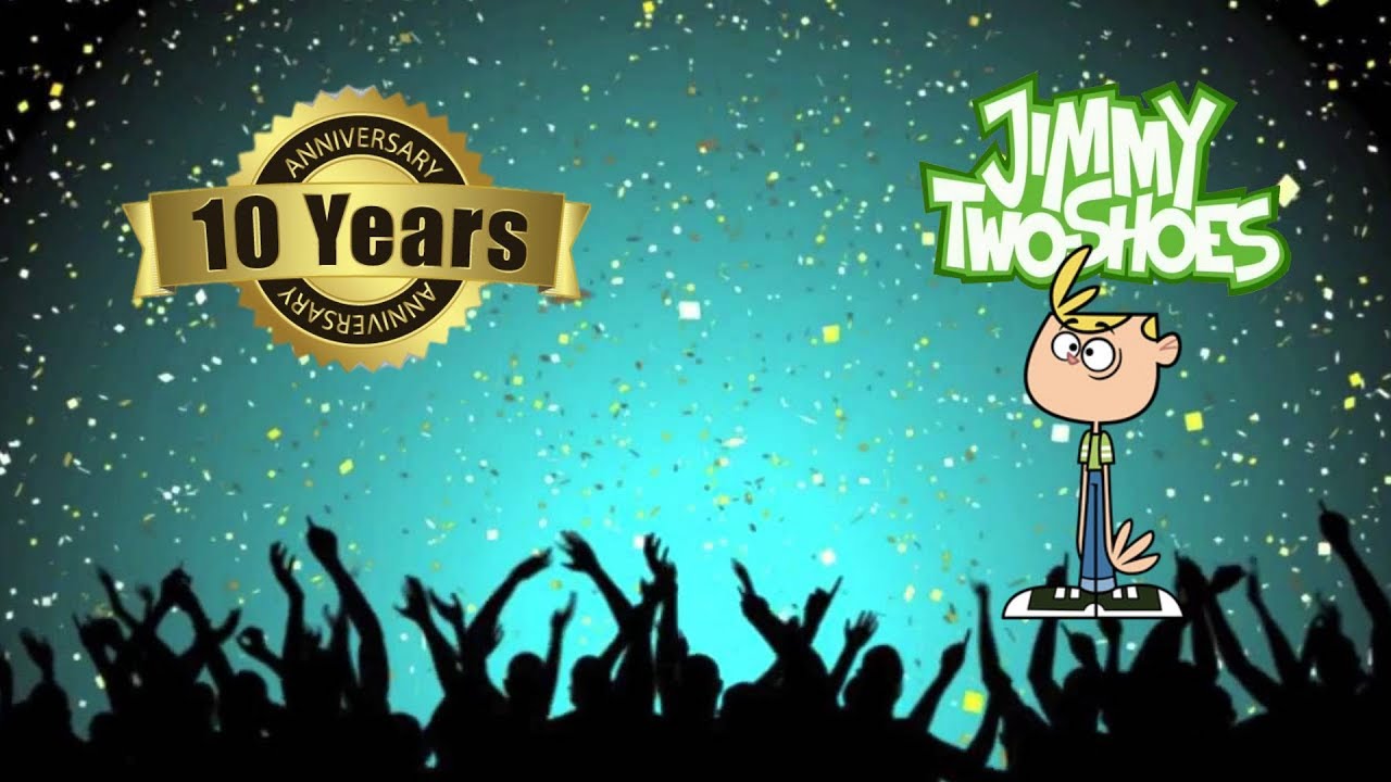 Jimmy Two Shoes 10th Anniversary Youtube