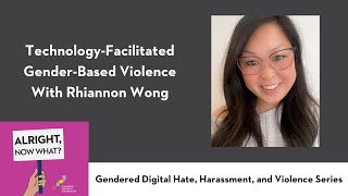 Technology-Facilitated Gender-Based Violence