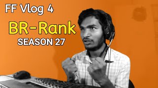 BR-Rank नया Season 27 आया 😅 | FF Vlog . 4