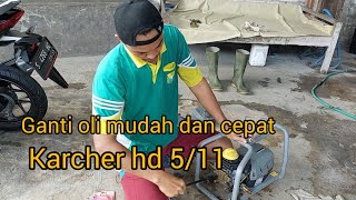 cara ganti oli mesin karcher hd 5/11 dengan mudah