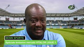 EMISSION SPECIALE Mercato  VITALOR LIGUE 1