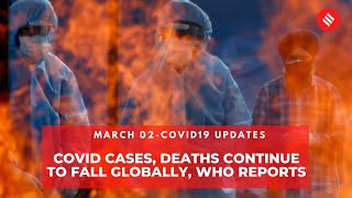COVID-19 Updates: COVID Cases, Deaths Continue to Fall Globally, WHO reports