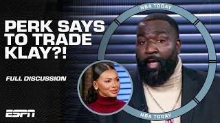Perk says it’s time for Warriors to TRADE KLAY THOMPSON?! [Full Discussion] | NBA Today
