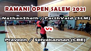 NathanSheih ParthVaid Vs Praveen Selvakannan Mens Doubles Ramani Open Salem Badminton Tournament2021