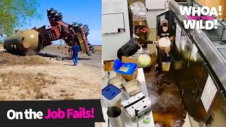 The Absolute Best On The Job Fails | Whoa! That Was Wild!