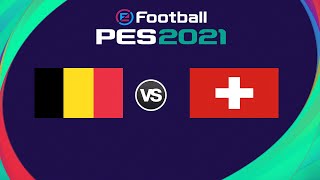 Belgium vs Switzerland - a great game on pes 2021goal,royal belgian football association