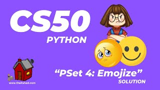 Unveiling the Secrets of CS50 Emojize: Ptset 4 Python Programming