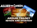 Now or Never, Near and Far, Above and Below - Arzium Trilogy Review