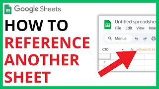 How to Reference Another Sheet in Google Sheets [QUICK GUIDE]