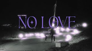 Rhymez x R4JA- No Love (Official Music Video)