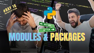 What are modules & packages | 100 Days of Python - Day 16: Mastering Modules and Packages in Python!