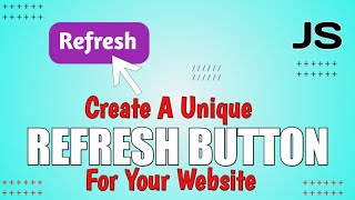 How To Make A Simple working Refresh button for your website. JAVASCRIPT ONLY