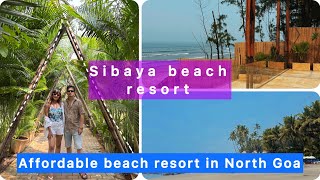 Sibaya Beach Resort, Morjim, Goa || Affordable beach resort in North Goa