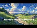 Sunstones beside the Meadow Path ☀️ Medieval Lofi to Chill/Study