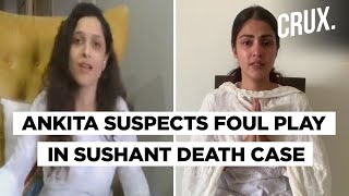 Rhea Chakraborty, Ankita Lokhande Break Their Silence Over Sushant Singh Rajput Death Case