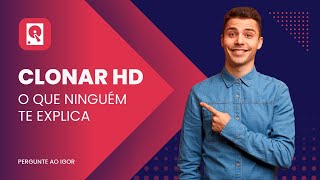 MÉTODO INFALÍVEL PARA CLONAR HD | TUTORIAL COMPLETO