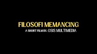 A Short Film By Oskar Filosofi Memancing