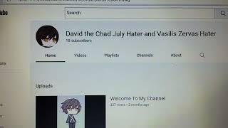 shoutout to david the chad july hater and vasilis zervas hater