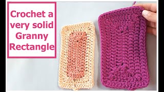 Crochet the Solid Granny Rectangle // SS#140