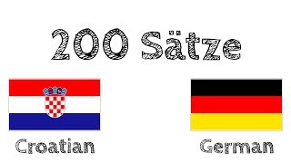 200 Sätze - Kroatisch - Deutsch