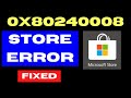 Microsoft Store error 0x80240008 on Windows 11 / 10 Fixed