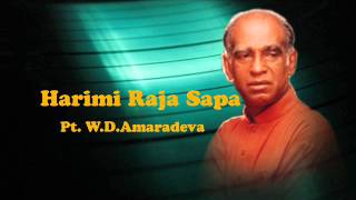 Harimi Raja Sapa -  Pt. W.D.Amaradeva