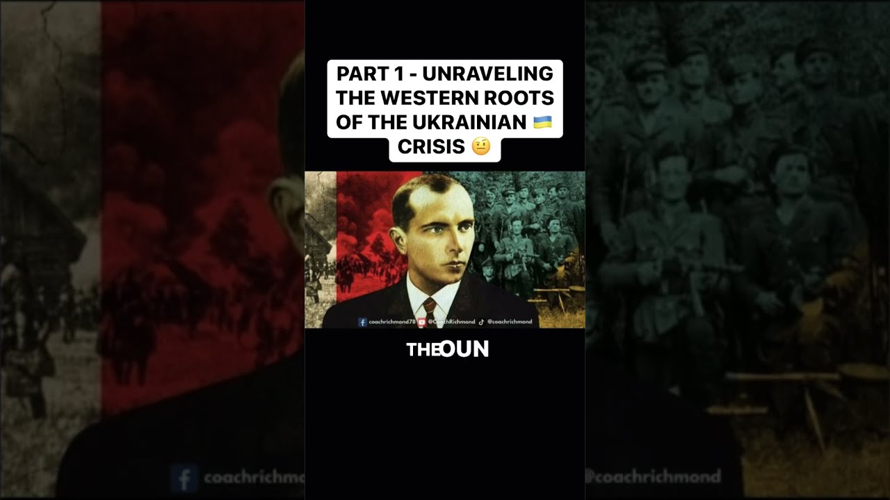 THE FASCIST ROOTS OF UKRAINE'S OUN: FROM TERROR TO ALLIES WITH THE WEST - PART 1