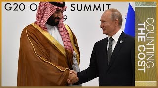 Who runs OPEC? Russia, Saudi and the hunt for higher oil prices | Counting the Cost