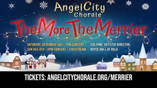 Angel City Chorale Presents - The More the Merrier!