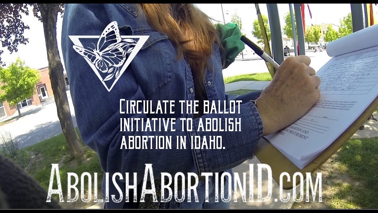 Petitioning To Abolish Abortion In Idaho - YouTube