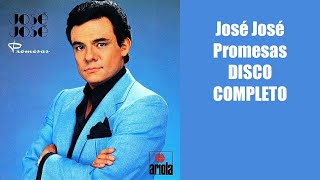 Jose Jose Promesas DISCO COMPLETO