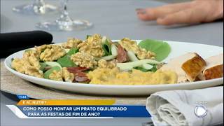 Nutricionista mostra como montar um prato equilibrado na ceia do fim de ano