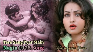 Tere Sang Pyar Main Nahin Todna #harmonica  Jitendra Reena Roy | Lata Mangeshkar Nagin 1976