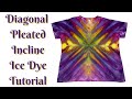 Tie-Dye Designs: Diagonal Pleated Incline Ice Dye