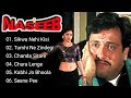 💞 Naseeb Movie All Songs❣️❣️ Mamta Kulkarni 😍 Kumar Sanu 💞😘Movie Jukebox songs