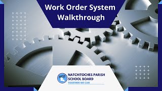 NPSB Work Order System Tutorial