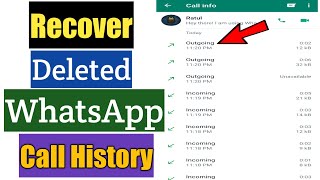 How To Recover Deleted WhatsApp Call History | Restore WhatsApp Call History