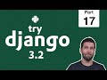 17 - Django Templates Basics - Python & Django 3.2 Tutorial Series