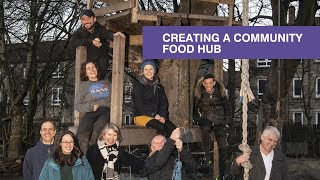 Creating a community food hub