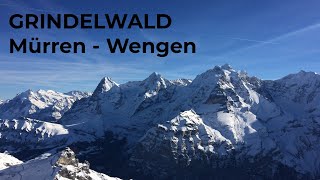 Grindelwald - Mürren - Wengen